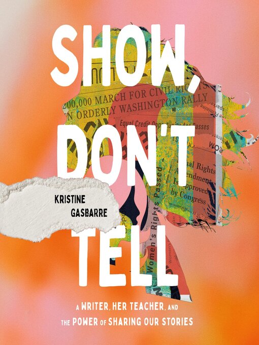Title details for Show, Don't Tell by Kristine Gasbarre - Wait list